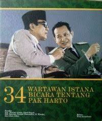 Image of 34 wartawan istana bicara tentang pak Harto