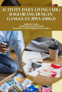 Image of Activity Daily Living (ADL) Bagi Orang Dengan Gangguan Jiwa (ODGJ)
