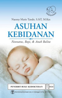 Image of Asuhan kebidanan neonatus, bayi & anak balita