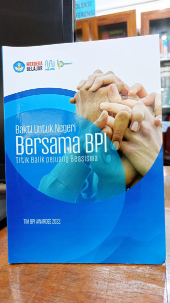 Bakti untuk negeri bersama BPI titik balik Pejuang beasiswa