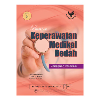 Buku ajar keperawatan medikal bedah gangguan respirasi