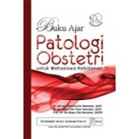 Image of Buku ajar patologi obstetri  untuk mahasiswa kebidanan