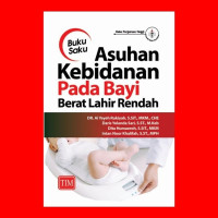 Image of Buku Saku Asuhan Kebidanan pada Bayi Berat Lahir Rendah