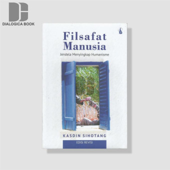 Filsafat Manusia Jendela Menyingkap Humanisme
