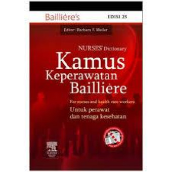 Kamus keperawatan bailliere for nurses and health care workers