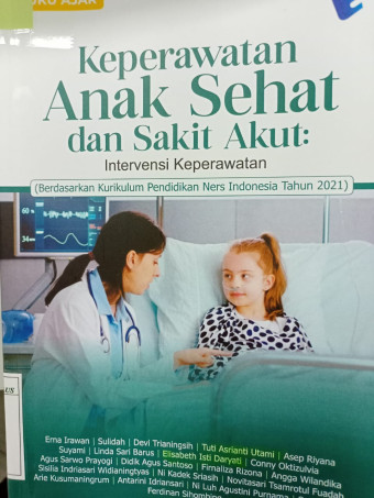 Keperawatan anak sehat dan sakit akut intervensi keperawatan