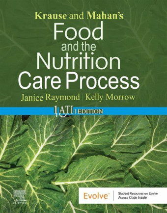 Krause and mahan's food and the nutrition care process
