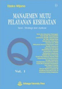 Image of manajemen mutu pelayanan kesehatan teori strategi dan aplikasi