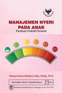 Image of Manajemen nyeri pada anak panduan praktik perawat