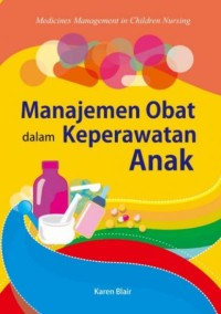 Image of Manajemen obat dalam keperawatan anak