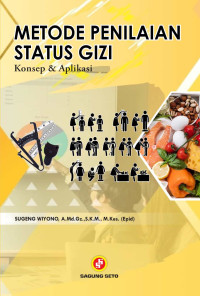Image of Metode penialian status gizi konsep & aplikasi