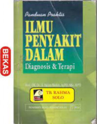 Panduan praktis ilmu penyakit dalam diagnosis & terapi