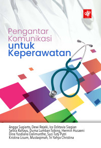 Image of Pengantar Komunikasi untuk Keperawatan