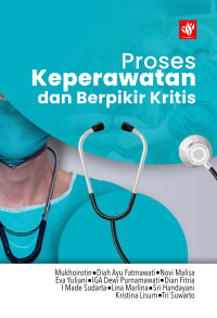 Image of Proses keperawatan dan berpikir kritis