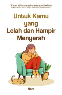Image of Untuk Kamu yang Lelah dan Hampir Menyerah
